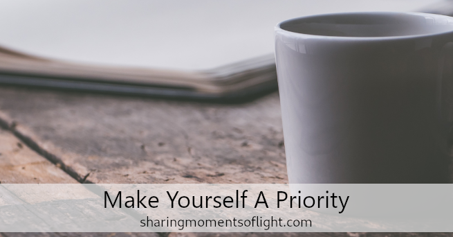 Make Yourself a Priority