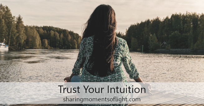 Trust Your Intuition